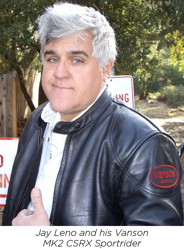 jay leno with his Vanson